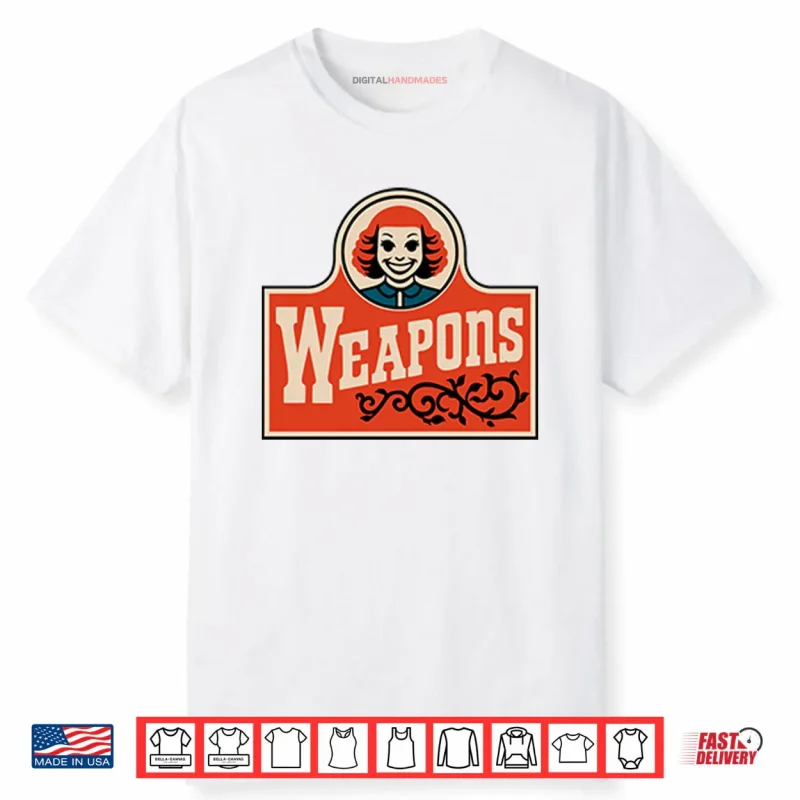 Weapons Movie Gladys Wendys Parody Shirt