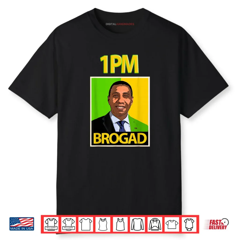1PM BROGAD JLP Supporters Andrew Holness Shirt 1 1PM BROGAD JLP Supporters Andrew Holness Shirt