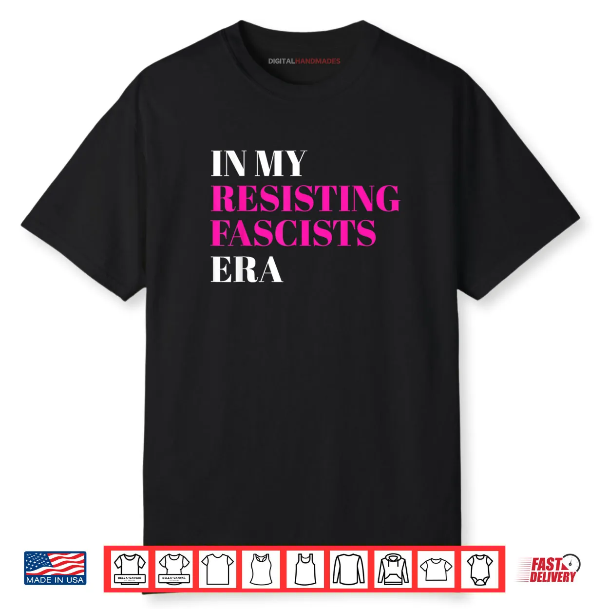 In My Resisting Fascists Era Shirt