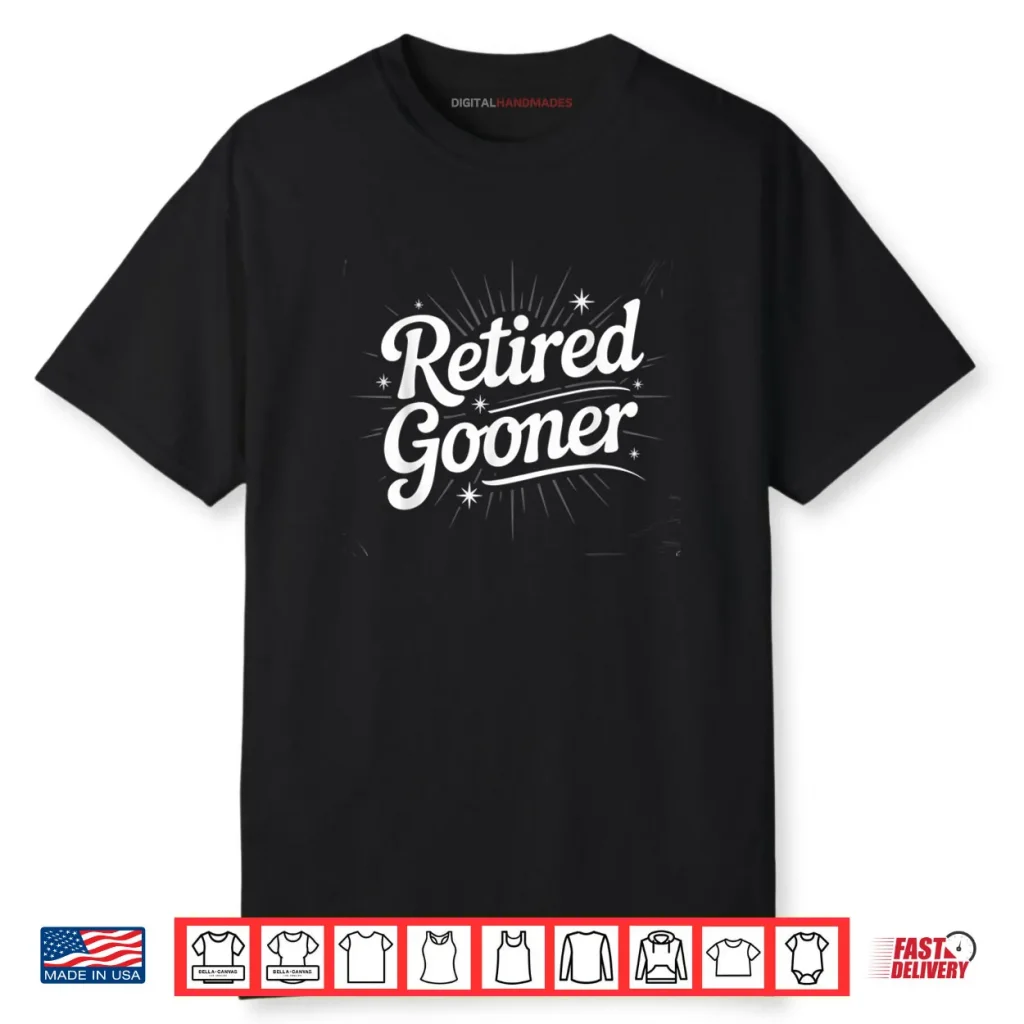 Retired Gooner Funny Gen Z Brain Rot Meme Social Media Shirt 1 Retired Gooner Funny Gen Z Brain Rot Meme Social Media Shirt