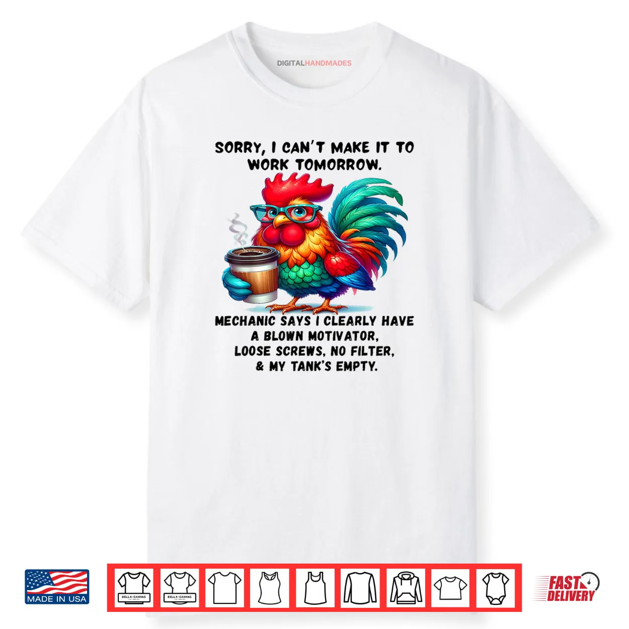 Rooster Sorry I Can’t Make It to Work Tomorrow Mechanic Says Shirt