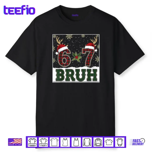 67 Bruh Christmas Plaid Antlers Santa Hat Meme Shirt