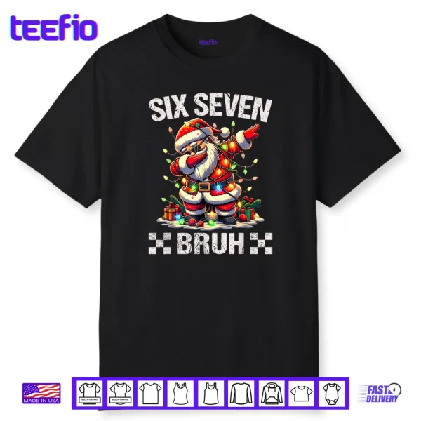 67 Six Seven Burh Funny Christmas 6 7 Meme Shirt