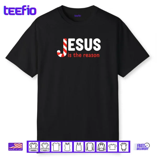 Christian Jesus is The Reason for The Season Christmas Candy Shirt