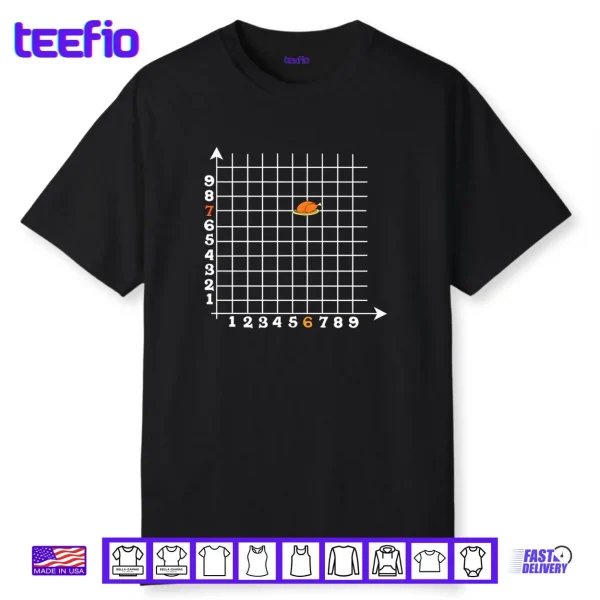 Coordinate (6 7) Funny Math Teacher Turkey Math Joke Shirt