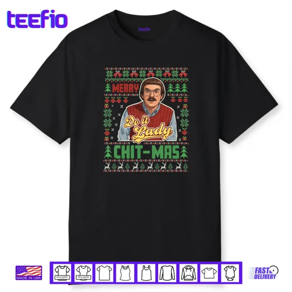 Do It Funny Chit mas Christmas Shirt