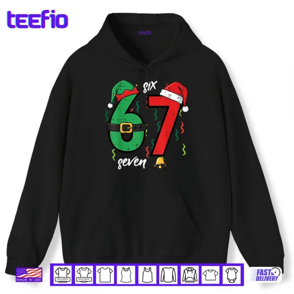 Hoodie 67 Christmas Funny 6 7 Meme Six Seven Xmas Shirt