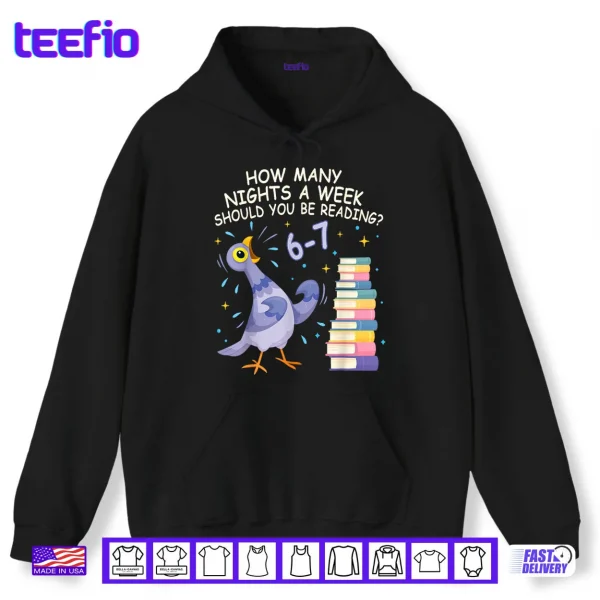 Hoodie How Many Nights a Week Should You be Reading 6–7 Shirt