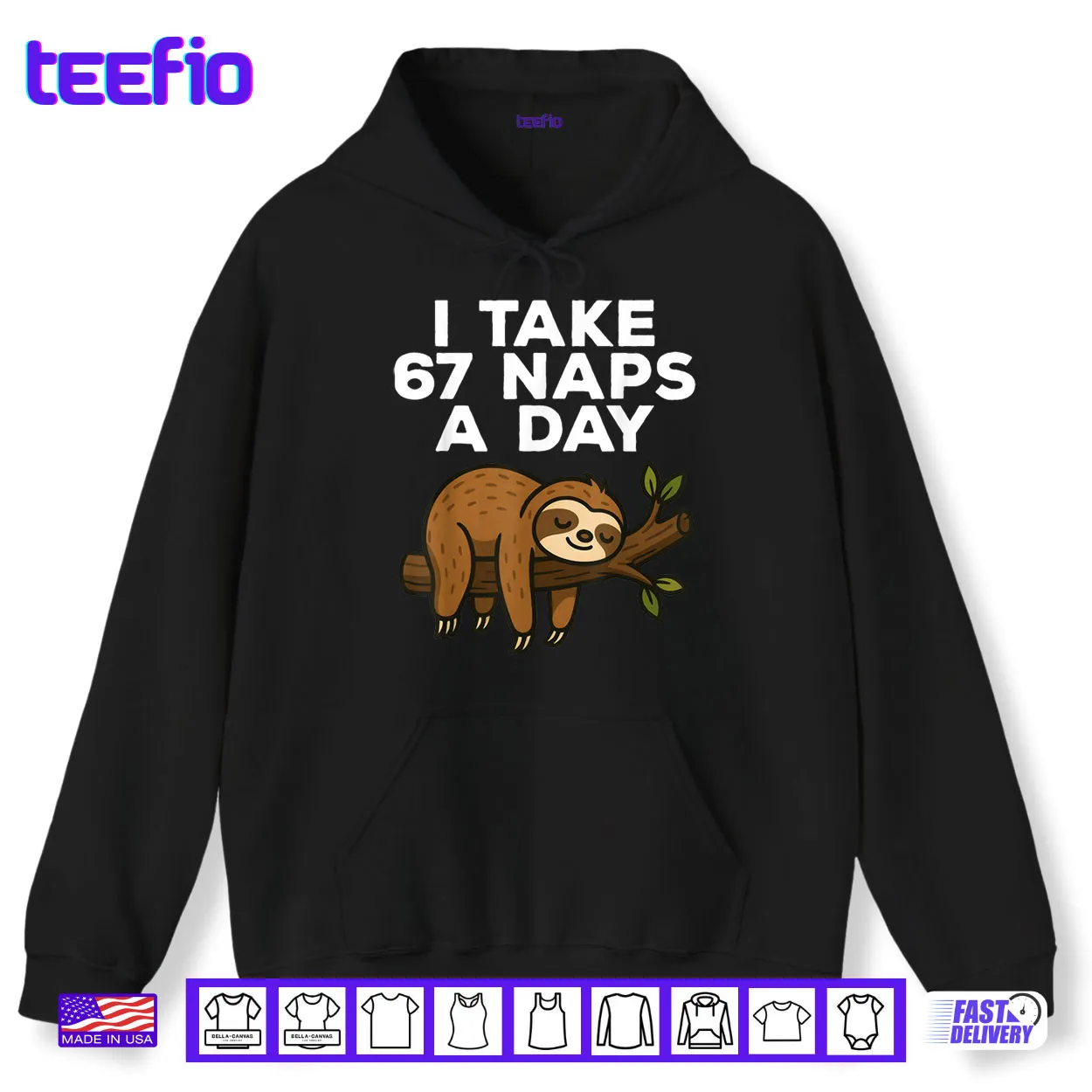 I Take 67 Naps A Day Funny Sloth Six Seven Meme Shirt I Take 67 Naps A Day Funny Sloth Six Seven Meme Shirt