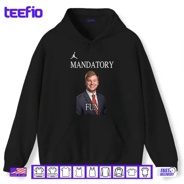 Jacob Maloney Mandatory Fun Shirt 2 Hoodie Jacob Maloney Mandatory Fun Shirt