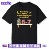 How Many Nights A Week Should You Be Reading 6 7 Classic Shirt