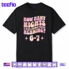 How Many Nights a Week Should You Read 6 7 Book Lover Shirt
