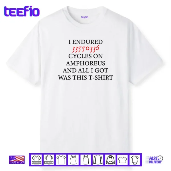 I Endured 33550336 Cycles On Amphoreus And All I Got Was This Shirt