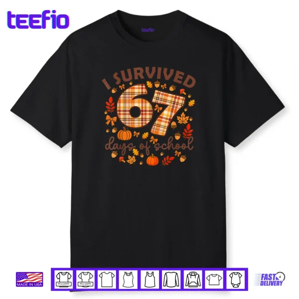 I Survived 67 Day of School Fall Teachers and Students Shirt