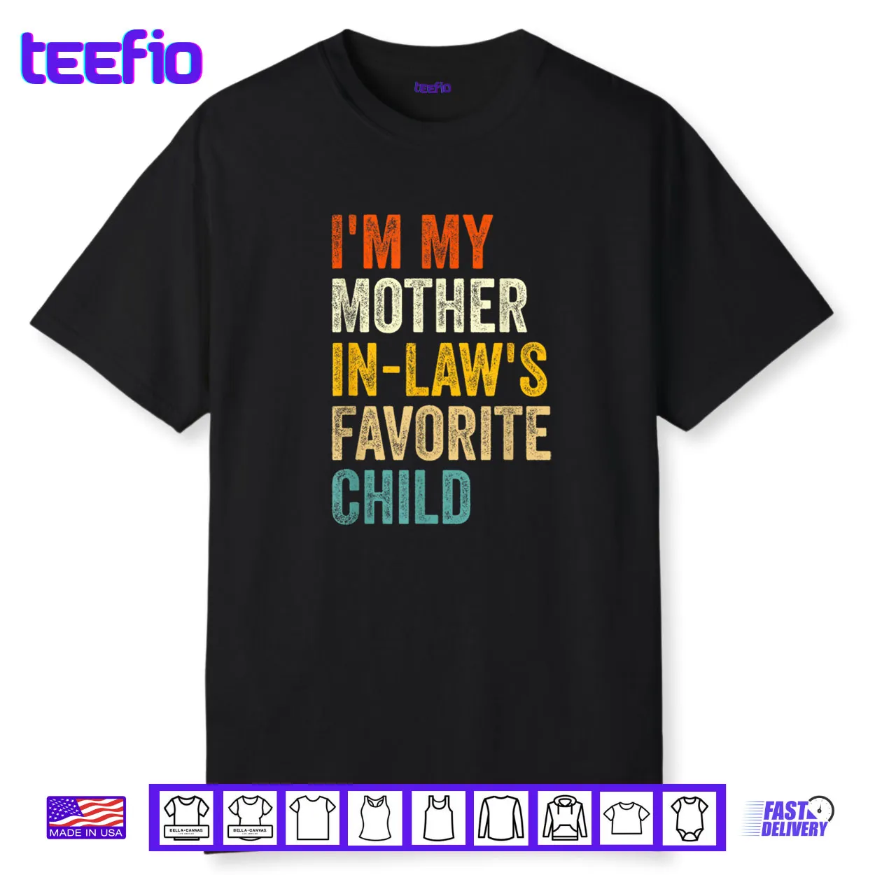 I’m My Mother in Laws Favorite Child Funny Parent Family Shirt I’m My Mother in Laws Favorite Child Funny Parent Family Shirt