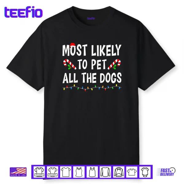 Most Likely to Christmas Xmas Family Matching Pajamas Shirt