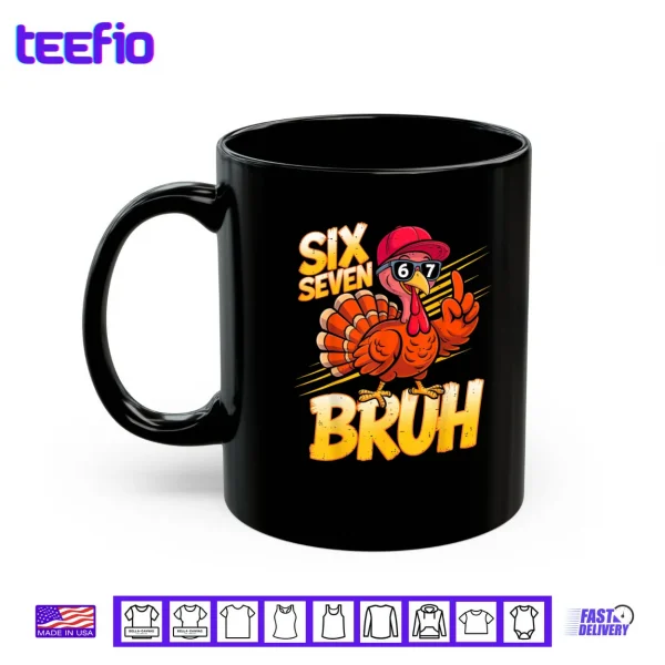 Mug 6 7 Thanksgiving Turkey Meme Six Seven Shirt