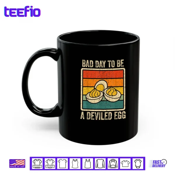 Mug Bad Day to Be Deviled Egg Funny Thanksgiving Shirt