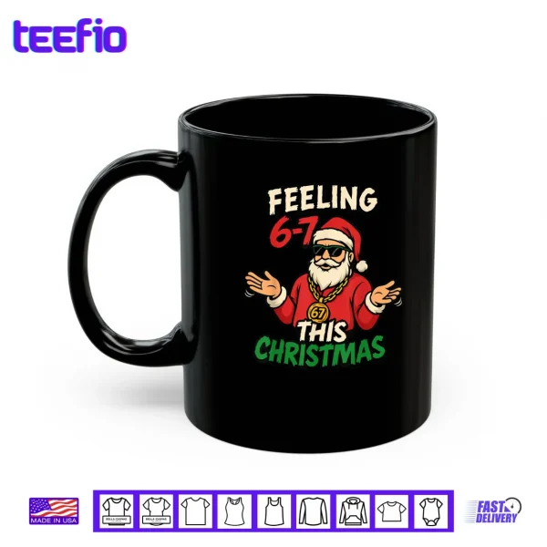 Christmas 6 7 67 Six Seven Christmas Shirt 3 Mug Christmas 6 7 67 Six Seven Christmas Shirt