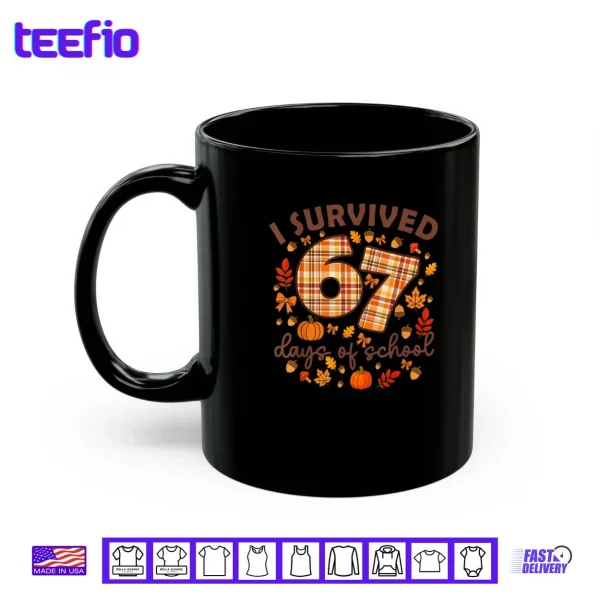 Mug I Survived 67 Day of School Fall Teachers and Students Shirt