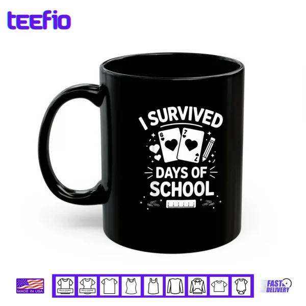 Mug I Survived 67 Days of School Cards Teachers Students Hearts Shirt