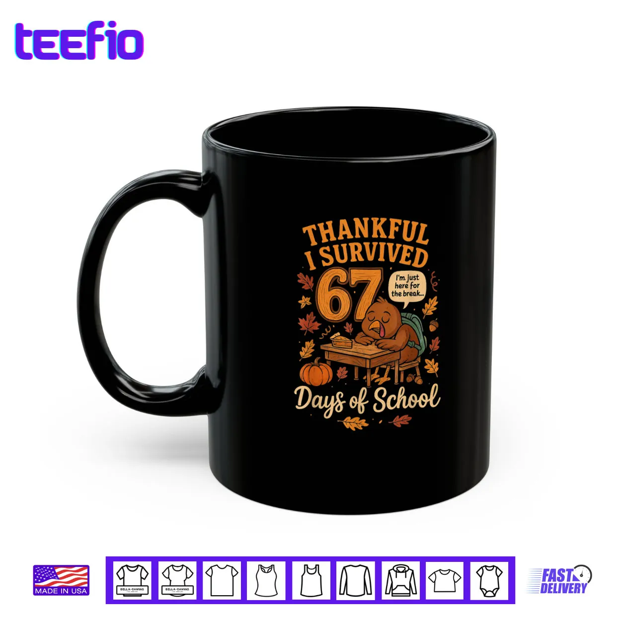 I Survived 67 Days of School Funny Teacher Thanksgiving Fall Shirt I Survived 67 Days of School Funny Teacher Thanksgiving Fall Shirt