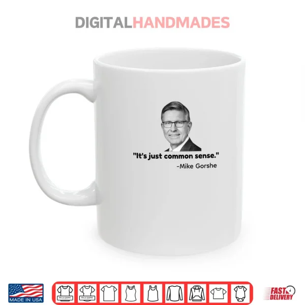 It's Just Common Sense Shirt 3 Mug Its Just Common Sense Shirt