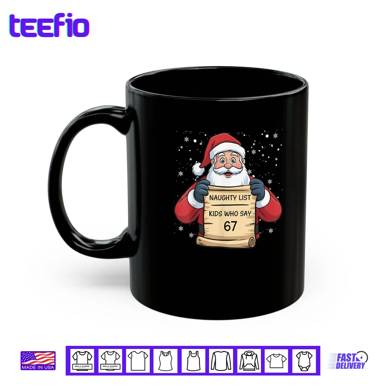 Naughty List Kids Who Say 67 Christmas Six Seven Santa Claus Shirt Naughty List Kids Who Say 67 Christmas Six Seven Santa Claus Shirt