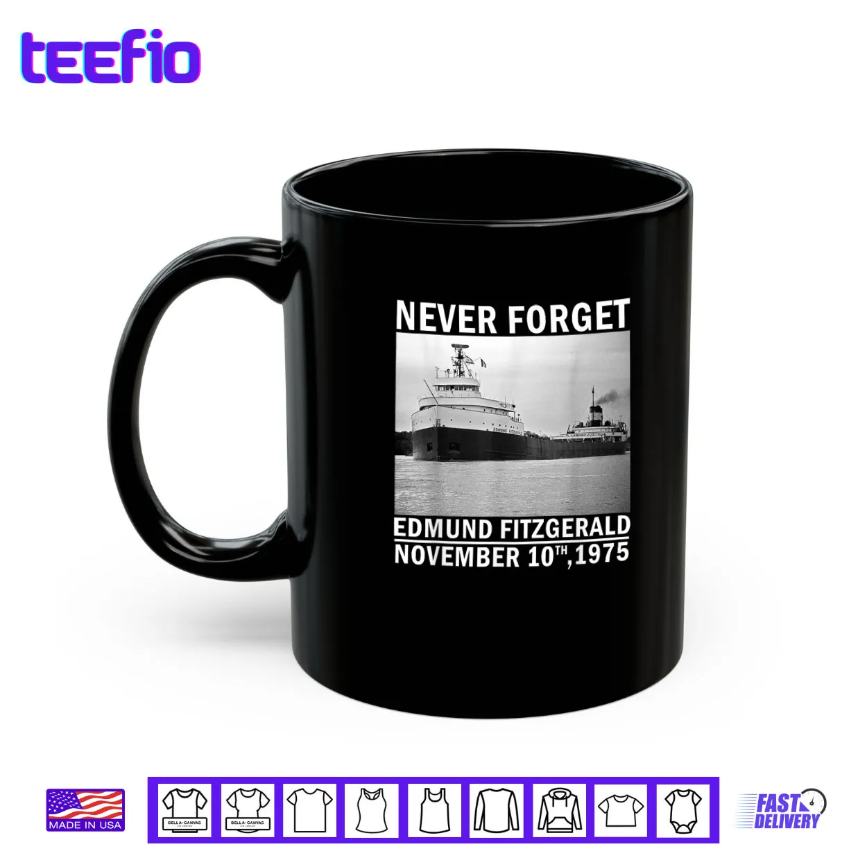 Never Forget Edmund Fitzgerald Memorial Tee Nov 10 1975 Shirt Never Forget Edmund Fitzgerald Memorial Tee Nov 10 1975 Shirt