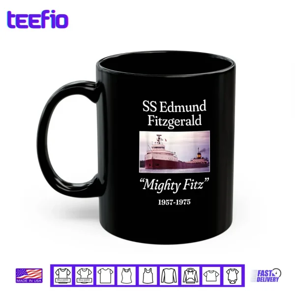 Mug SS Edmund Fitzgerald Mighty Fitz Shirt