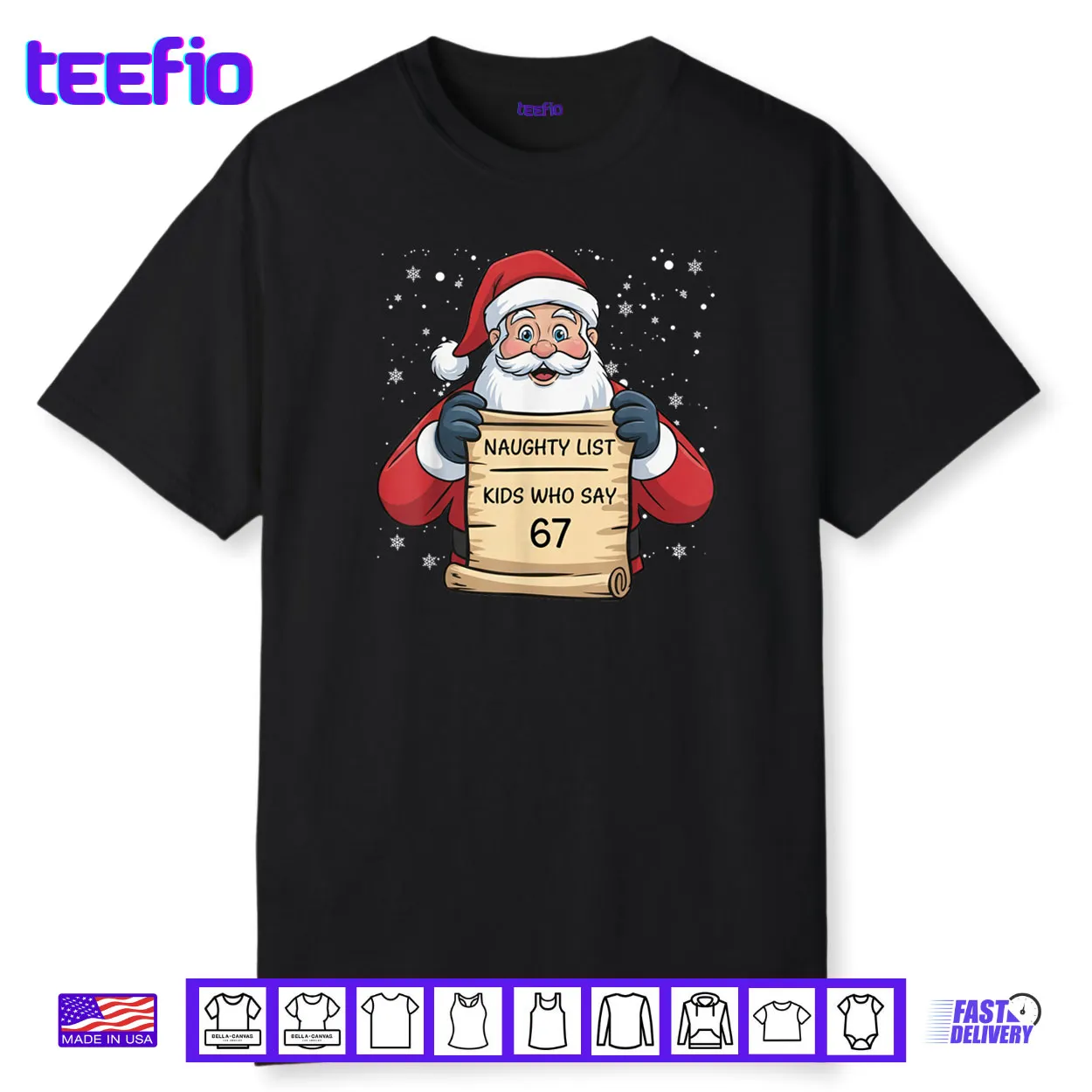 Naughty List Kids Who Say 67 Christmas Six Seven Santa Claus Shirt Naughty List Kids Who Say 67 Christmas Six Seven Santa Claus Shirt