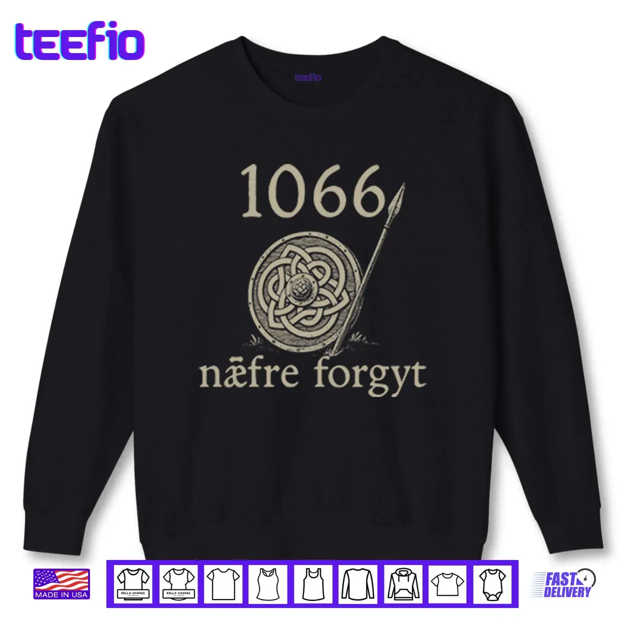 1066 Naefre Forgyt Never Forget Viking England History Shirt 1066 Naefre Forgyt Never Forget Viking England History Shirt
