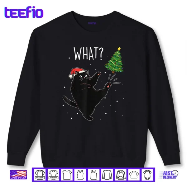 Sweatshirt Black Cat What Christmas Tree Meme Xmas Shirt
