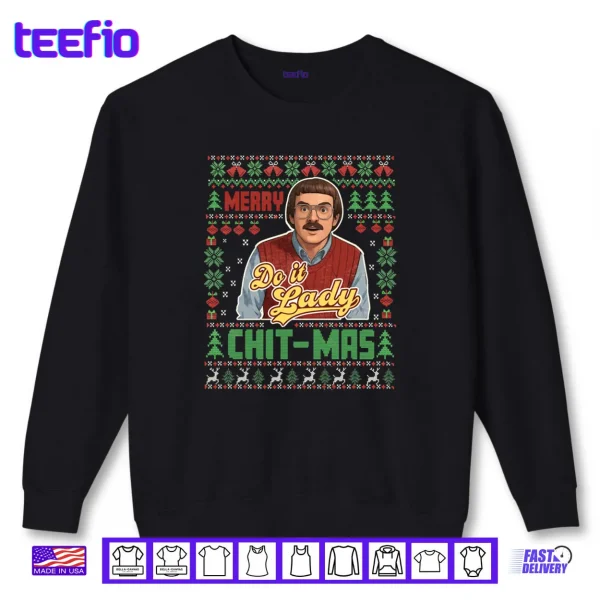 Do It Funny Chit mas Christmas Shirt 1 Sweatshirt Do It Funny Chit mas Christmas Shirt