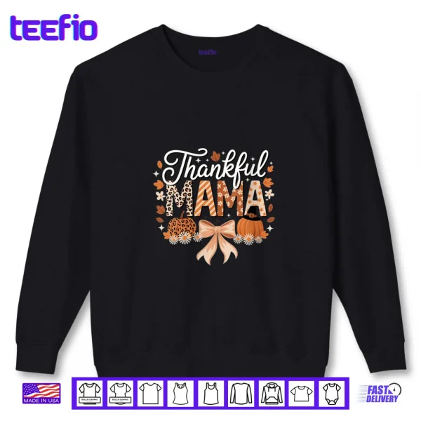 Sweatshirt Thankful Mama Coquette Bows Mom Fall Thanksgiving Shirt