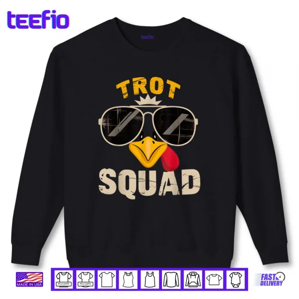 Sweatshirt Thanksgiving Turkey Trot Squad 2025 Trot Race Shirt