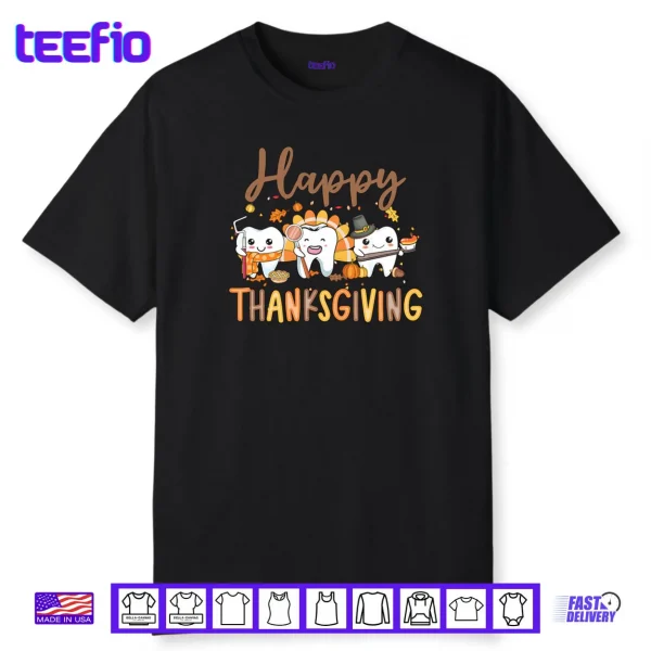 Teeth Thanksgiving Dentist Turkey Dental Squad Gift Shirt