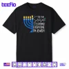 Tis The Season to Remind Everyone Im Jewish Hanukkah Season Shirt