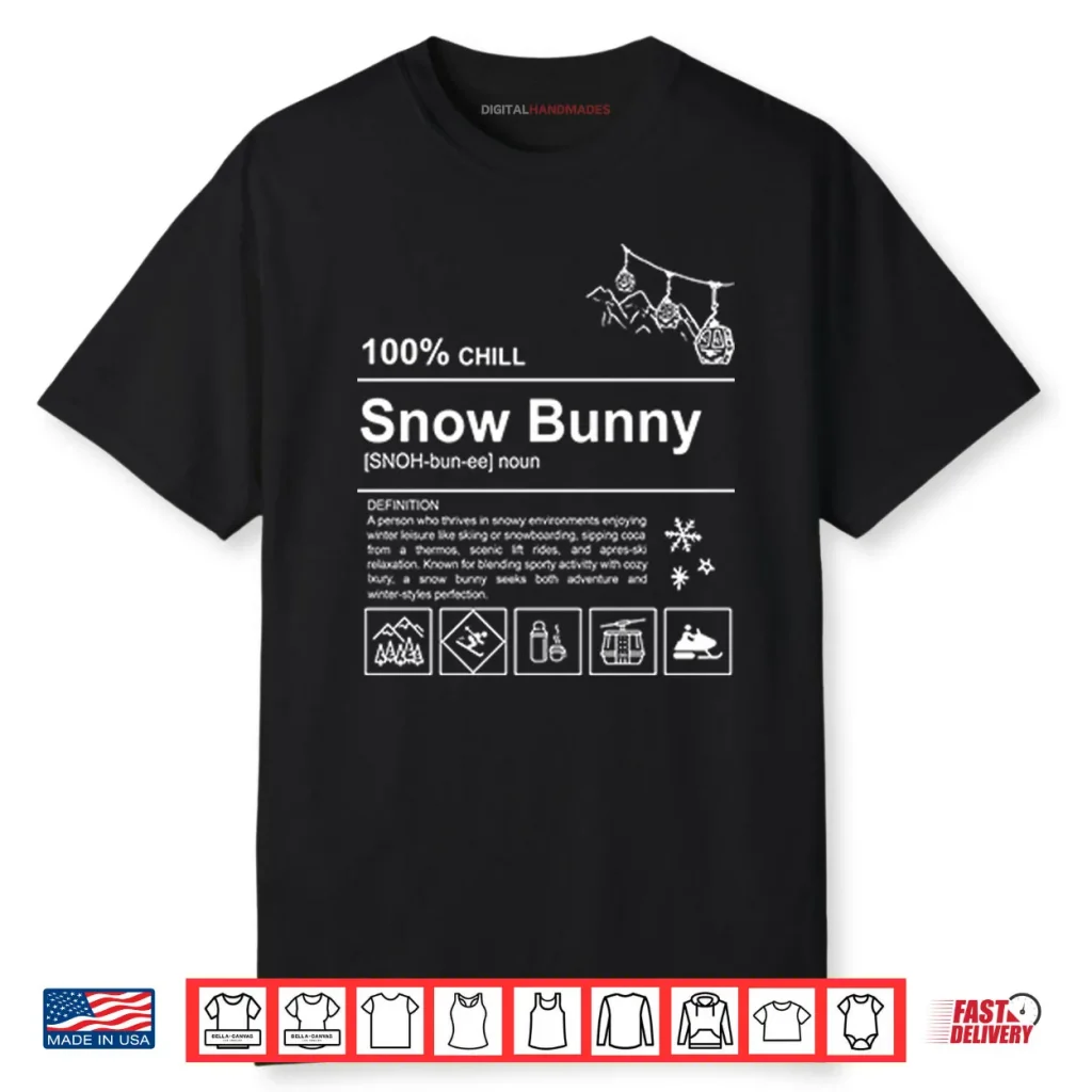 100% Chill Snow Bunny Shirt 1 100% Chill Snow Bunny Shirt
