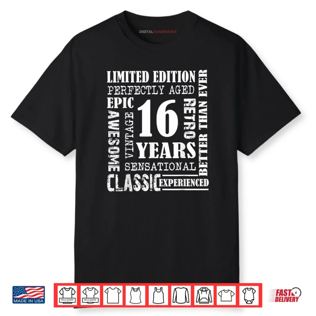 16th Birthday Gift Vintage Awesome Epic Retro 16 Yrs Old Shirt