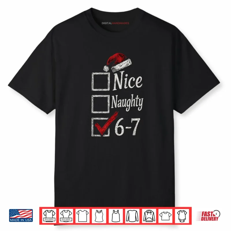 6 7 Meme Nice Naughty 67 Christmas Brain Rot Shirt