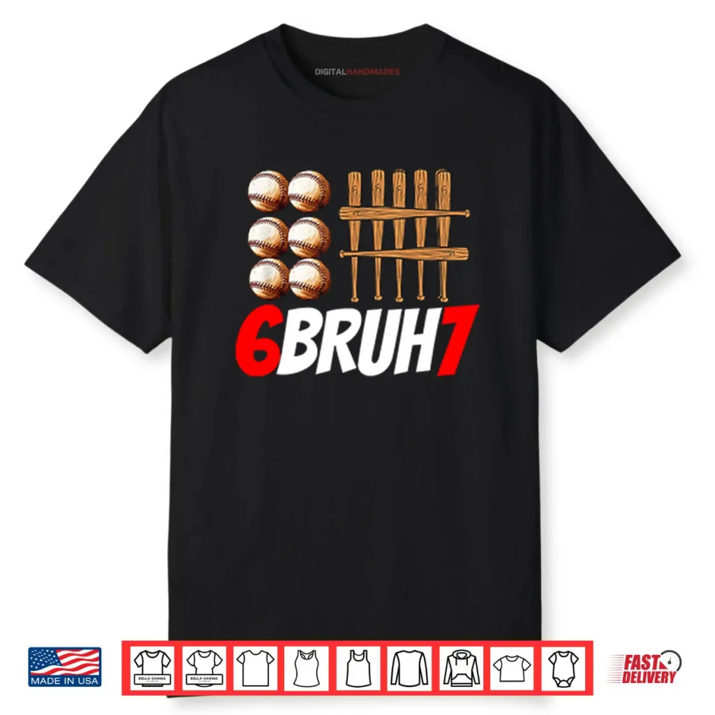 67 Bruh Baseball Christmas Thanksgiving Shirt