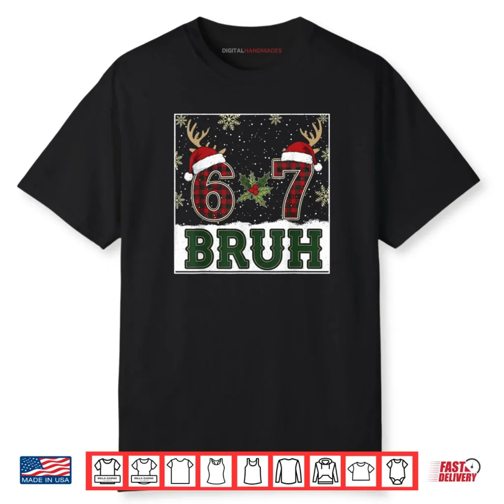 67 Bruh Christmas Plaid Antlers Santa Hat Meme Shirt 1 67 Bruh Christmas Plaid Antlers Santa Hat Meme Shirt