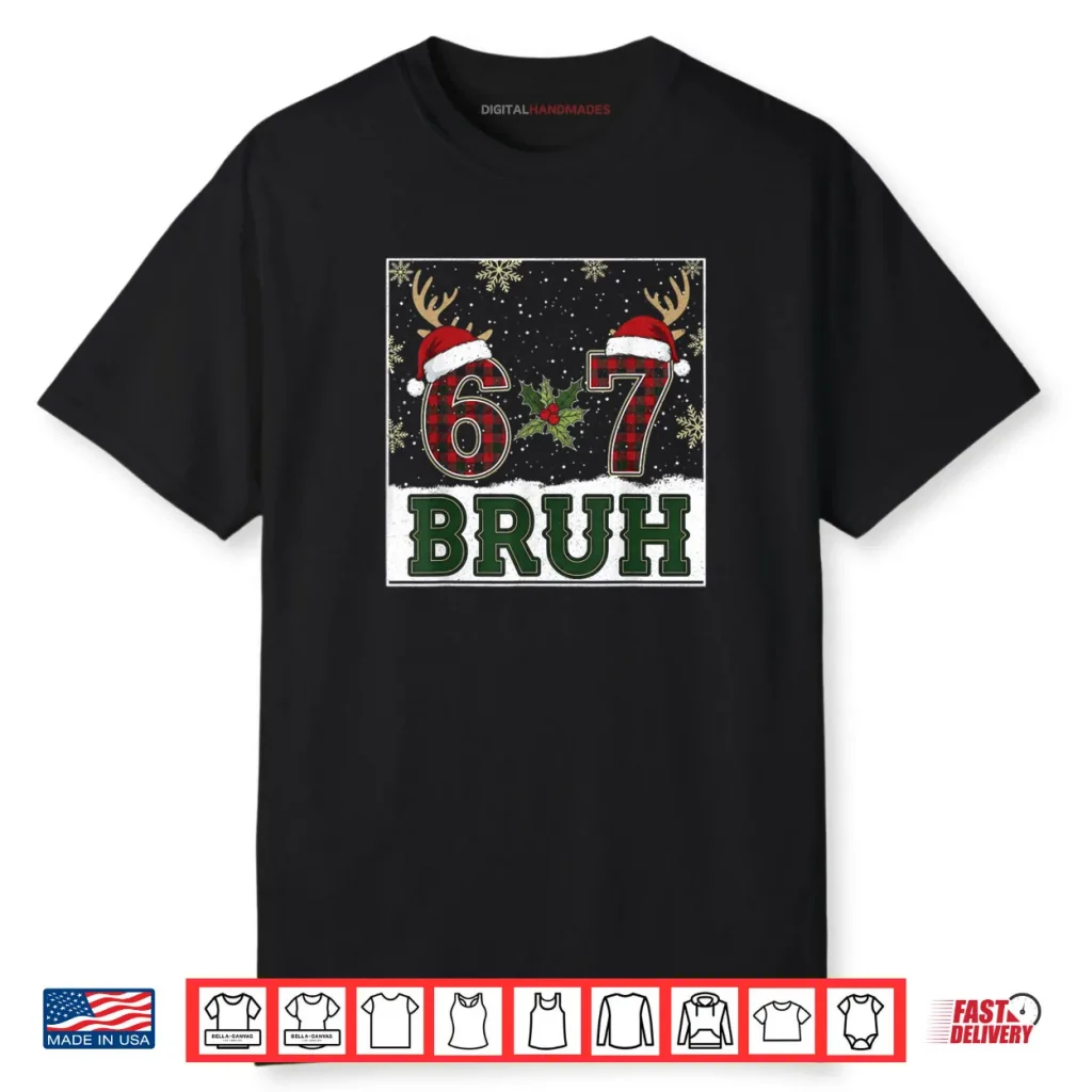 67 Bruh Funny Christmas Plaid Antlers Santa Hat Meme Shirt 1 67 Bruh Funny Christmas Plaid Antlers Santa Hat Meme Shirt