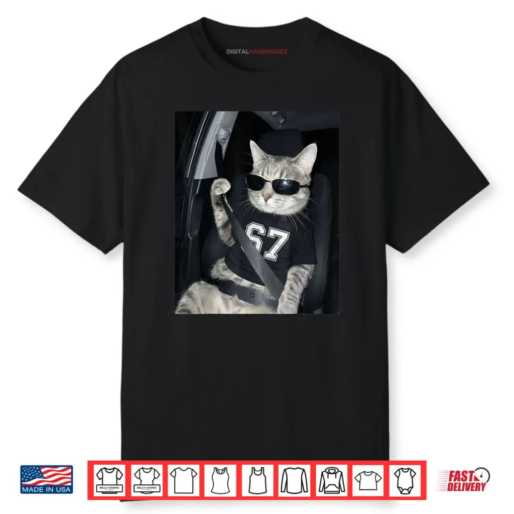 67 Cat Wearing Sunglasses Gen Alpha Funny Six Seven 6 7 Meme Shirt