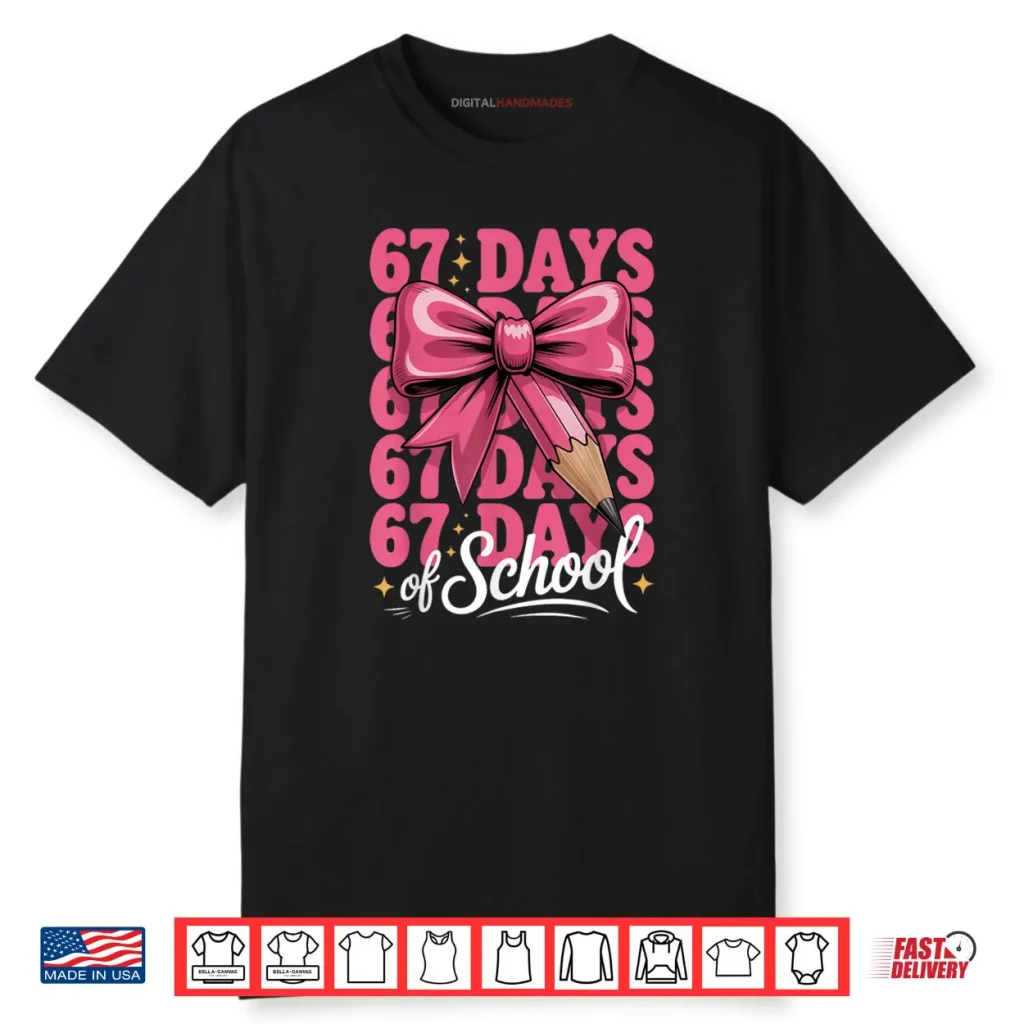 67 Days of School Girls Coquette Bow 67th Day of School Shirt 1 67 Days of School Girls Coquette Bow 67th Day of School Shirt