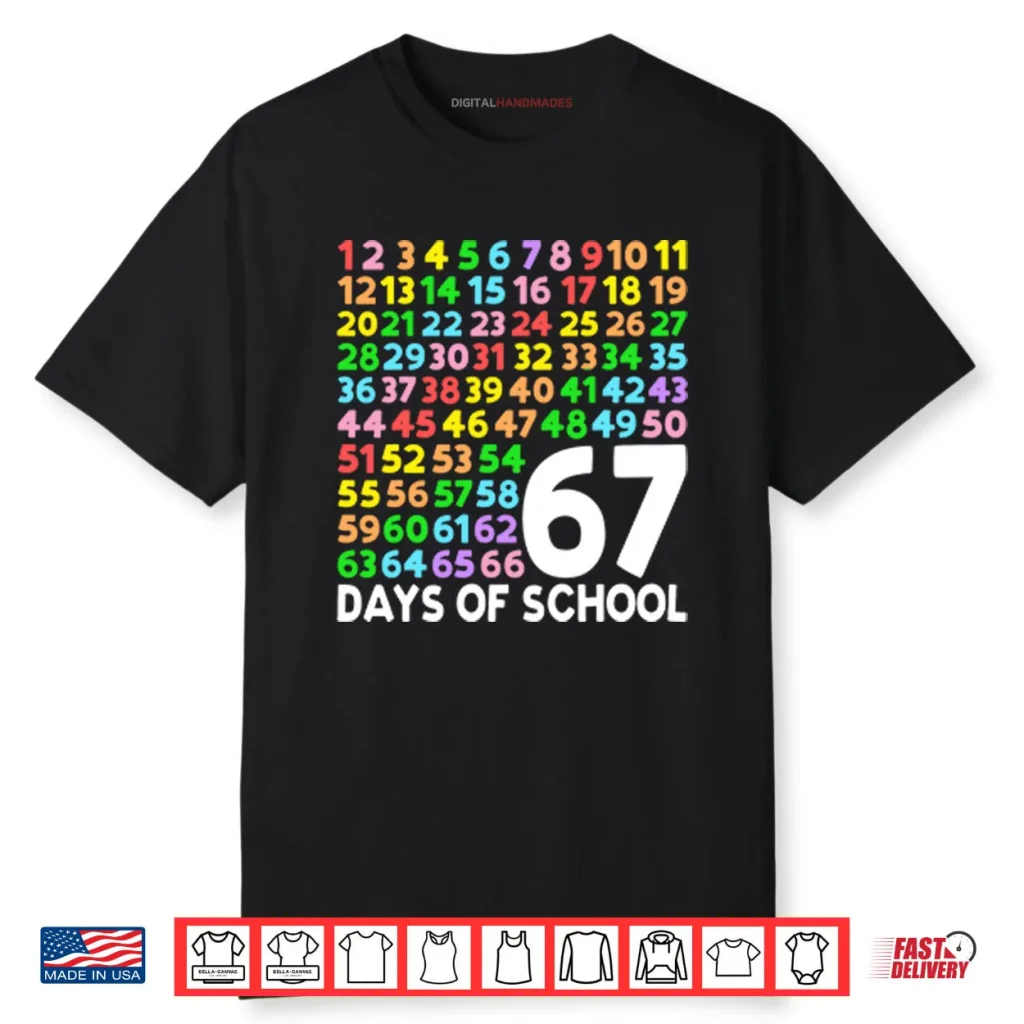 67 Days Of School Six Seven Meme Shirt 1 67 Days Of School Six Seven Meme Shirt