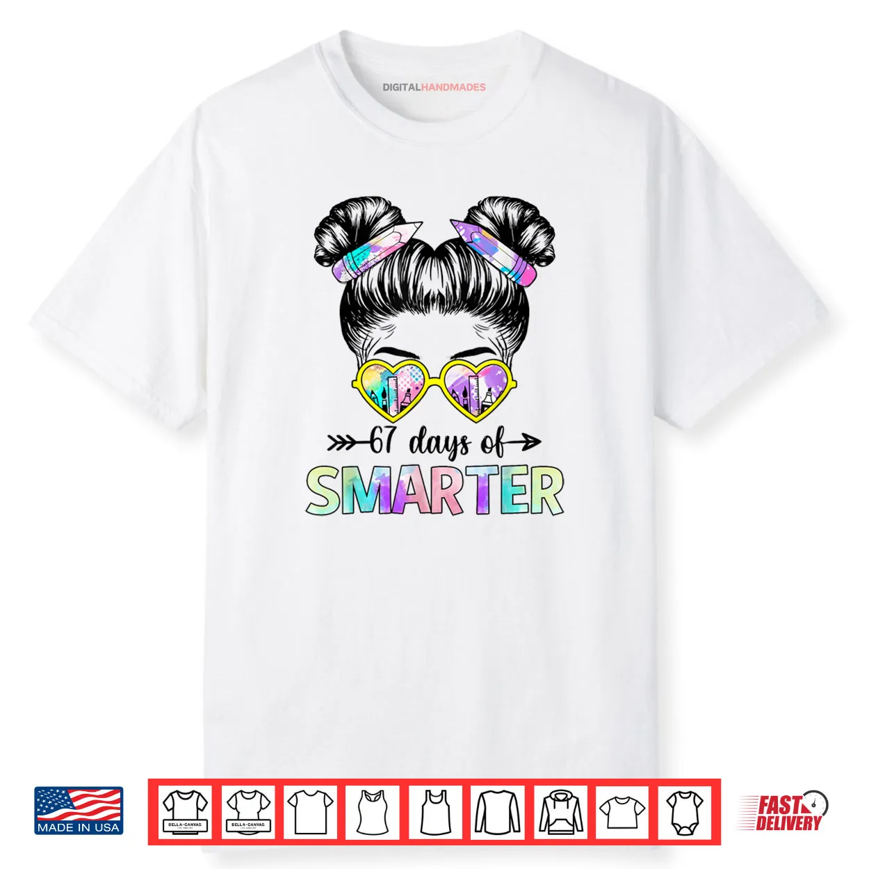 67 Days Smarter Messy Bun Six Seven 67th Day of School Girls Shirt