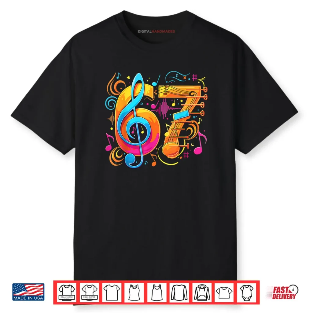 67 Meme Funny Music Notes Six Seven Shirt 1 67 Meme Funny Music Notes Six Seven Shirt