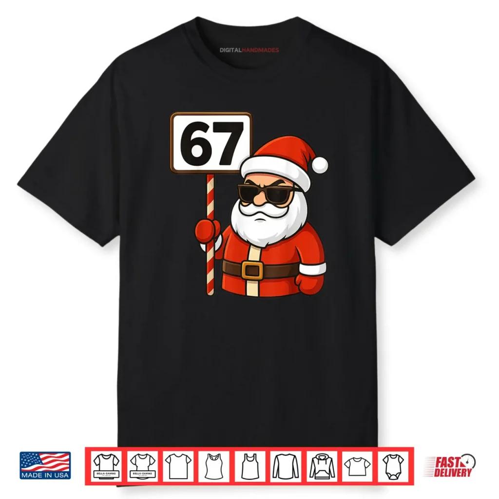 67 Meme Funny Six Seven Christmas Shirt 1 67 Meme Funny Six Seven Christmas Shirt